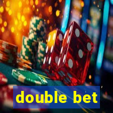 double bet